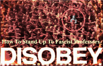 How do citizens in a corrupt society stand up to fascists?  One person at a a time. - Webmaster (Disobey graphic from Undercurrents Web site.) 