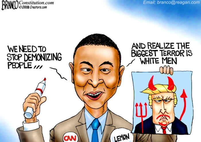 Don Lemon says we should stop demonizing people and realize the biggest terror is white men. Isn’t that the epitome of racism? Political Cartoon by A.F. Branco ©2018. 