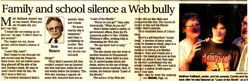 Sadly, this gathering ten years too late, when the bully of the Web site "Sucks For You," called Matthew online for being in special education a Painted Face Monkey.  Once caught and his actions published in the local newspaper, the bully never apologized or needed to, a popular baseball jock at the high school.  He went on six months later with a new Web site with XXX poses of young adults, thanking President Clinton for the freedom.  