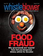 Something is rotten in America's food bureaucracy. Indeed, as documented in February's stunningly eye-opening Whistleblower magazine, "FOOD FRAUD," Americans have been seriously deceived about food and what constitutes a "healthy diet" for a very long time. 