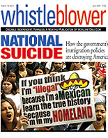 America's very existence as a free nation is threatened by a full-scale illegal invasion from the south. The nation's transformation from what once was a unified Judeo-Christian culture into an angry cauldron of squabbling groups and nationalities grows daily. And the U.S. government's response to this momentous threat to America's national survival? Excuse it, legalize it and encourage it.  