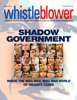 SHADOW GOVERNMENT - Inside the mad, mad, mad, mad world of Obama's czars.  